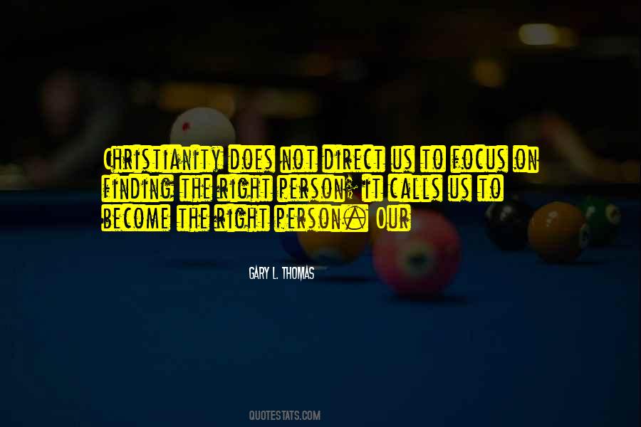 Not The Right Person Quotes #580803