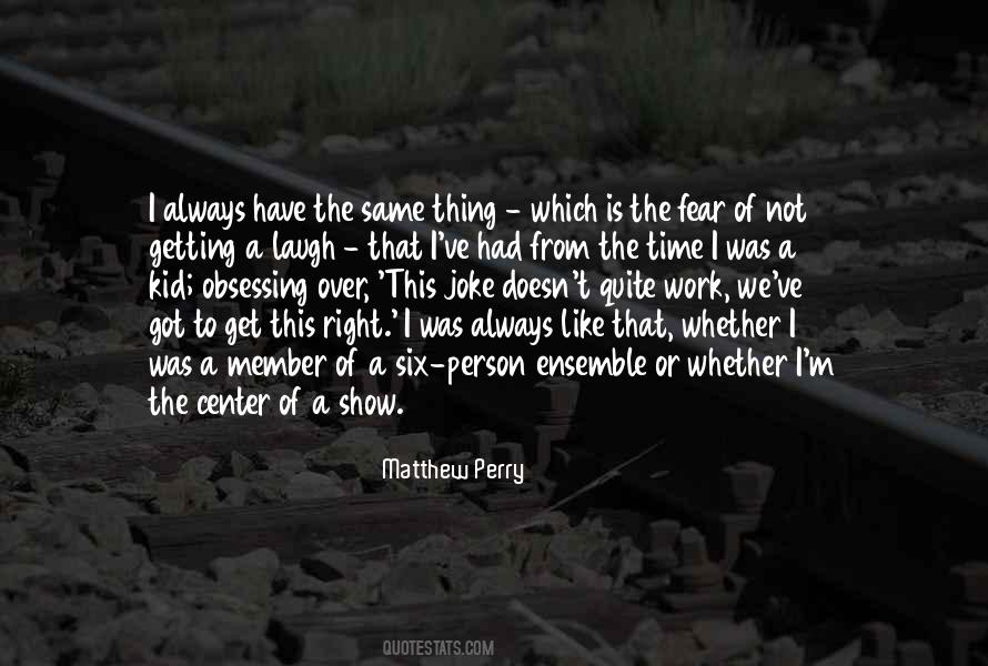 Not The Right Person Quotes #583322