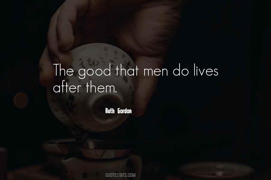 His Legacy Lives On Quotes #420033