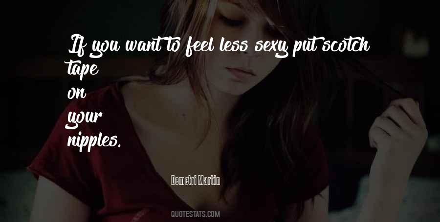Want Less Quotes #49296