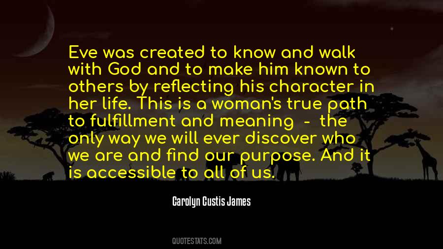 Purpose In This Life Quotes #1347917
