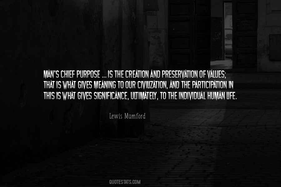 Purpose In This Life Quotes #136080