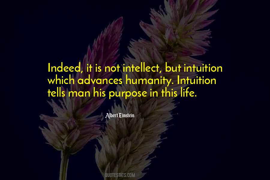 Purpose In This Life Quotes #338297