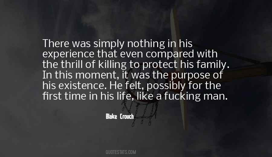 Purpose In This Life Quotes #350330
