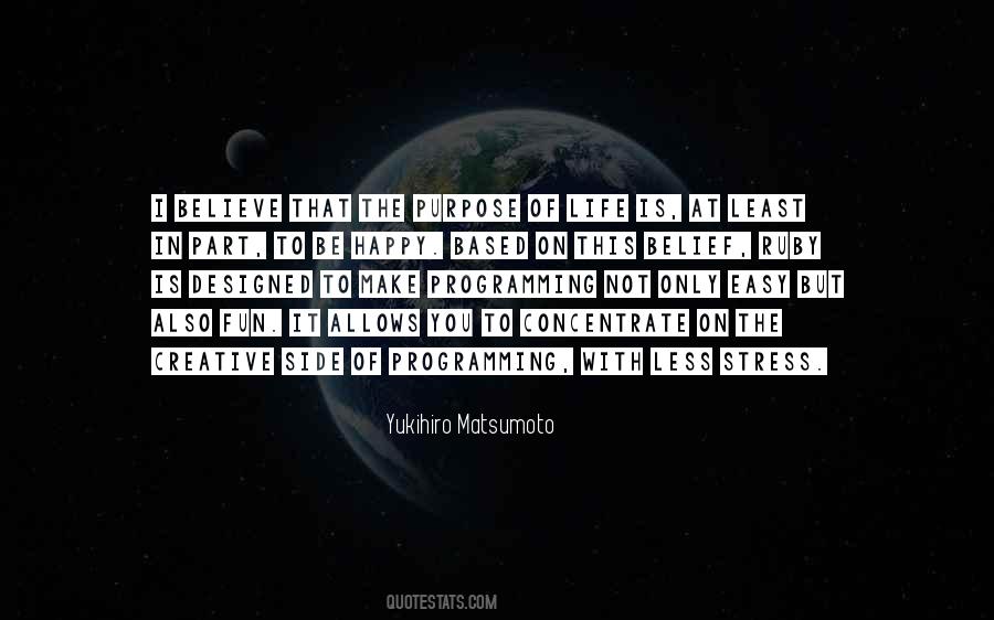 Purpose In This Life Quotes #418982