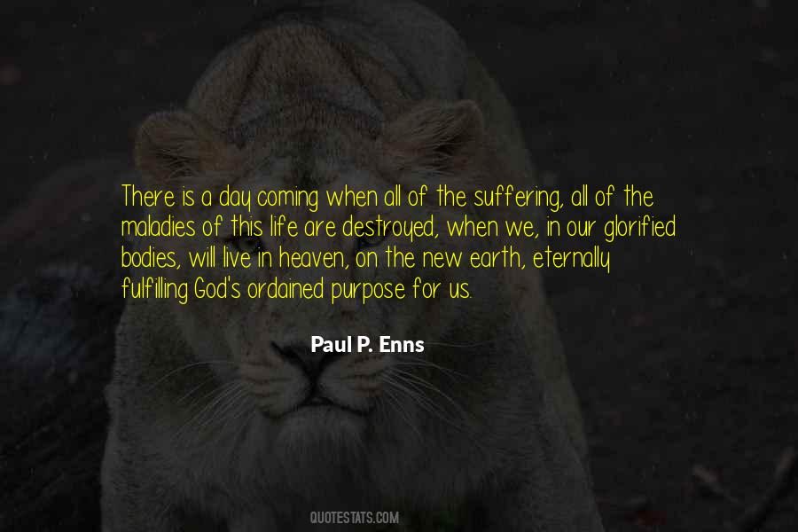 Purpose In This Life Quotes #60687
