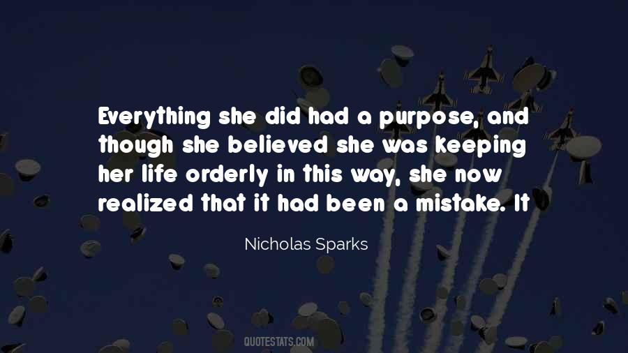 Purpose In This Life Quotes #650304