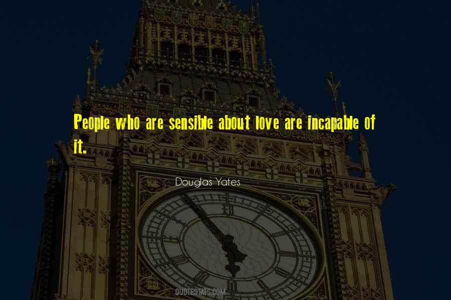 Quotes About Incapable Of Love #1201107