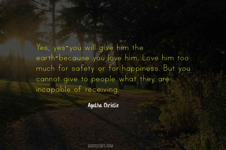 Quotes About Incapable Of Love #1684079