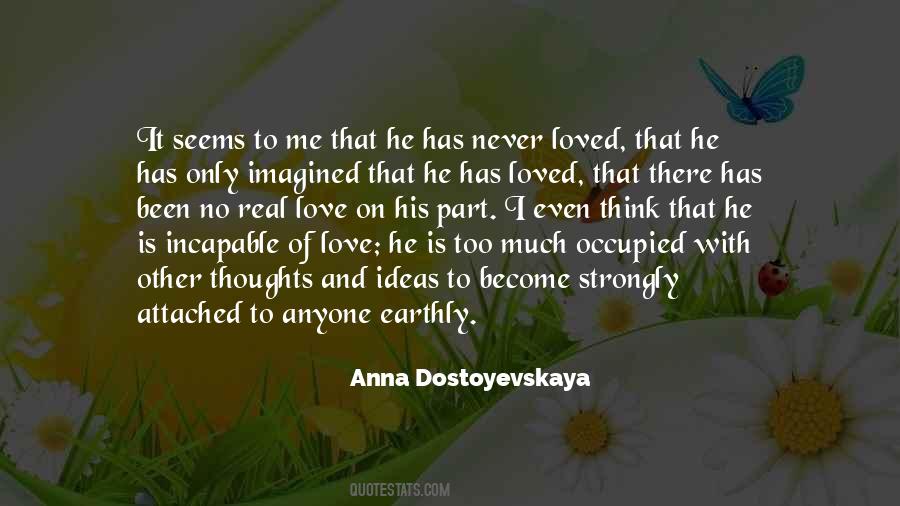 Quotes About Incapable Of Love #1718946
