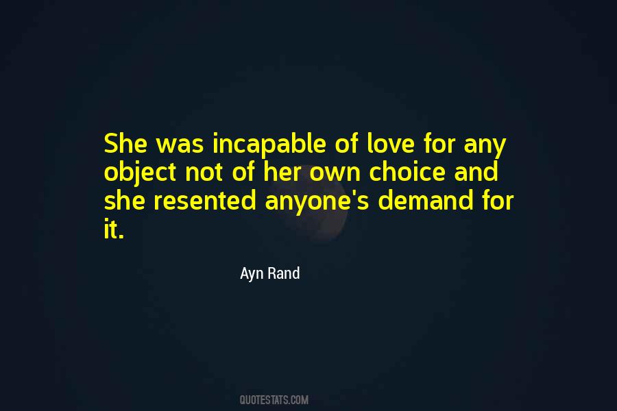 Quotes About Incapable Of Love #1761549