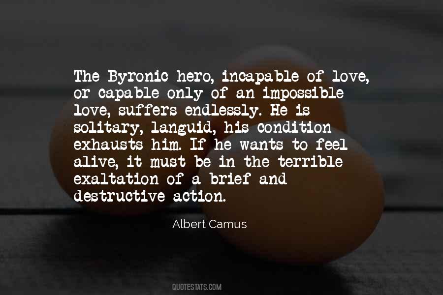 Quotes About Incapable Of Love #626612