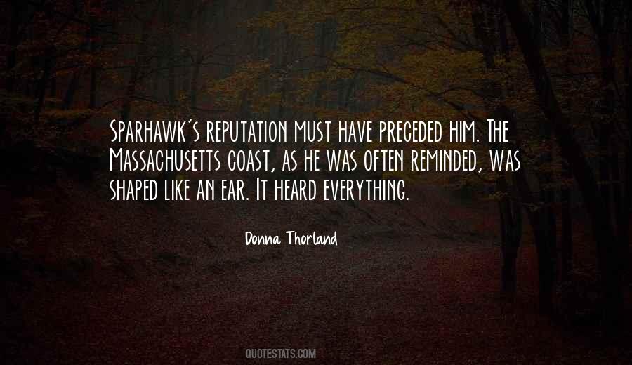 Reputation Is Everything Quotes #1035639