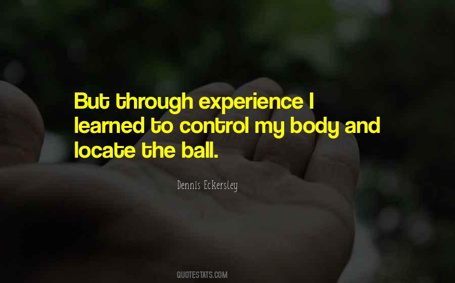 Body Control Quotes #762043
