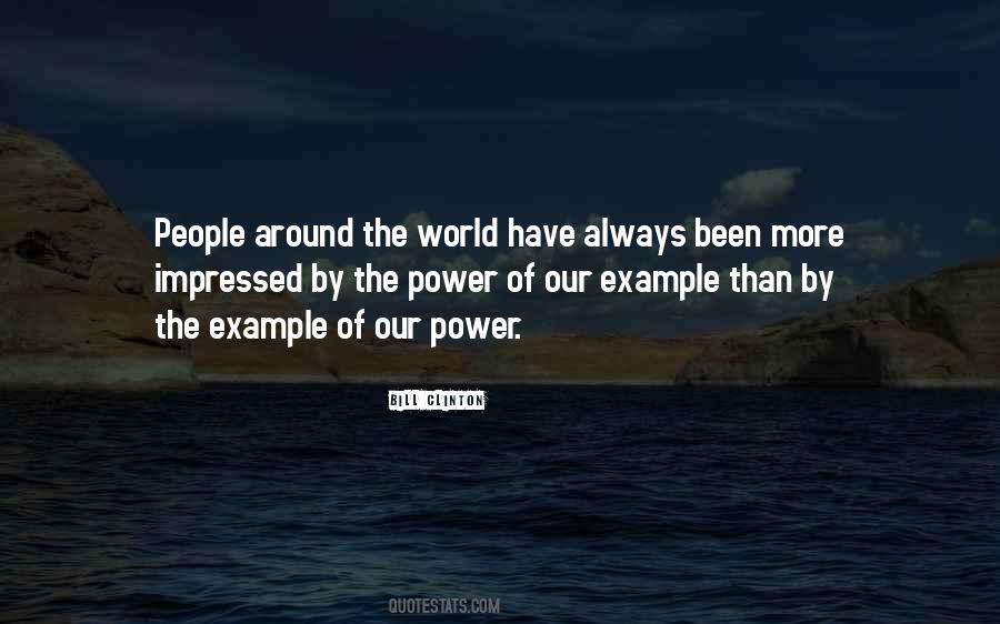 Power Of Example Quotes #1806156