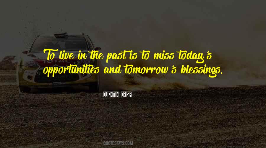 Blessing Opportunity Quotes #1317951