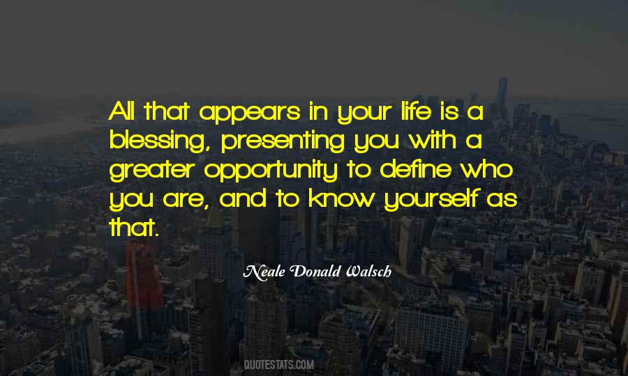 Blessing Opportunity Quotes #133317
