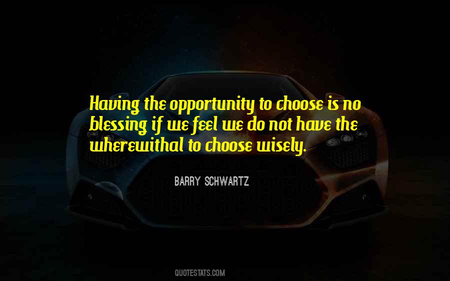Blessing Opportunity Quotes #148743