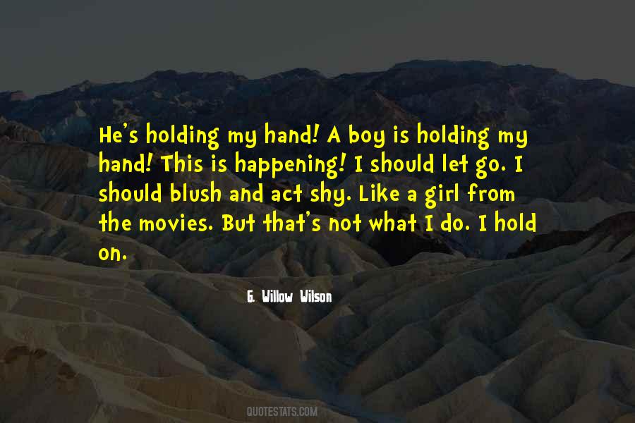 Holding My Hand Quotes #708786