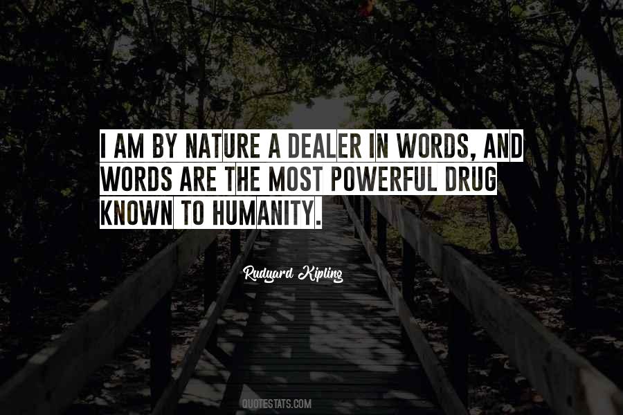 I Am A Drug Quotes #1427999