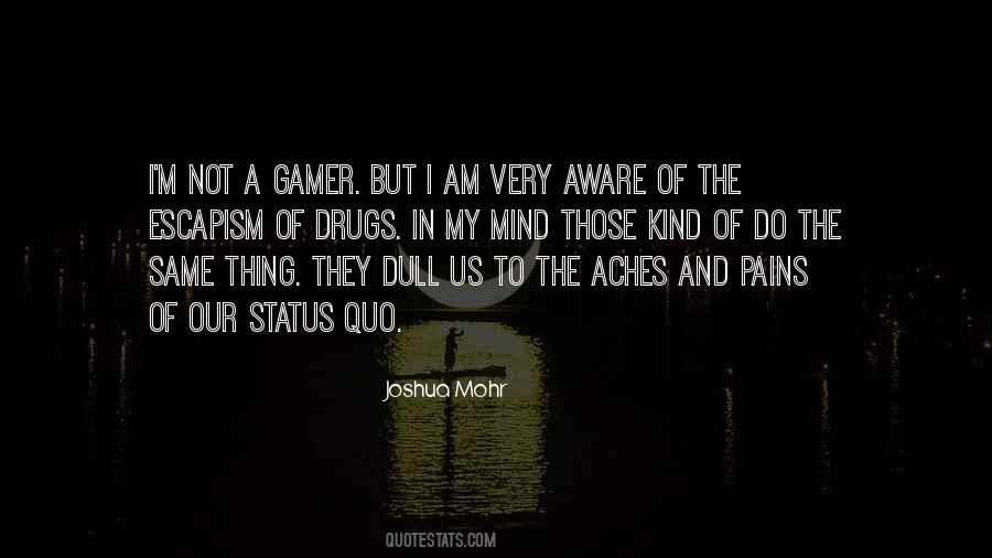 I Am A Drug Quotes #358169
