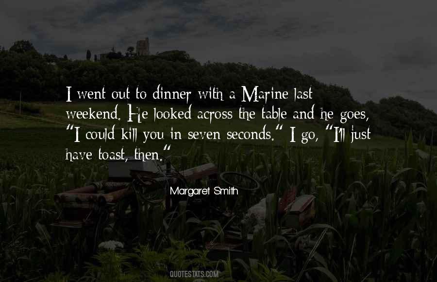 Last Dinner Quotes #1175775