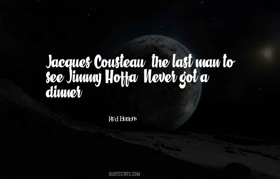 Last Dinner Quotes #1238981