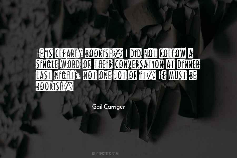 Last Dinner Quotes #1868007