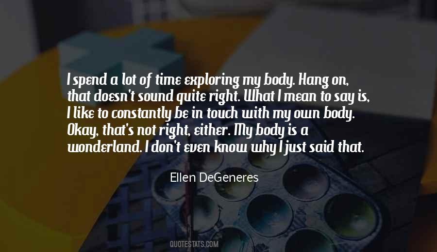I Own My Body Quotes #1270612