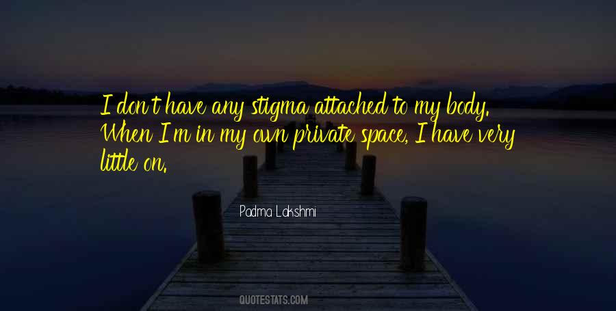 I Own My Body Quotes #291853