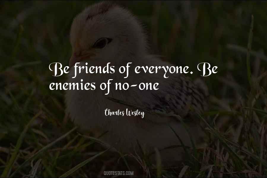 Friends Of Enemies Quotes #1024831