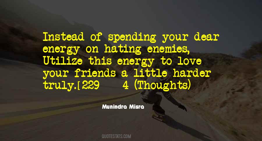 Friends Of Enemies Quotes #355232