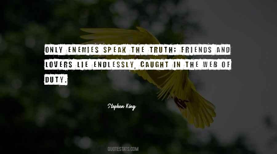 Friends Of Enemies Quotes #987567