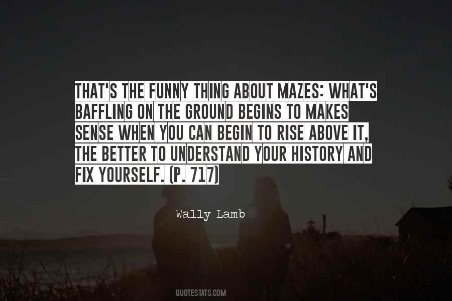 That Makes About As Much Sense As Quotes #1554430