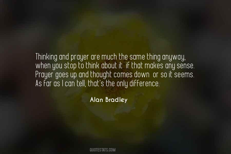 That Makes About As Much Sense As Quotes #364644