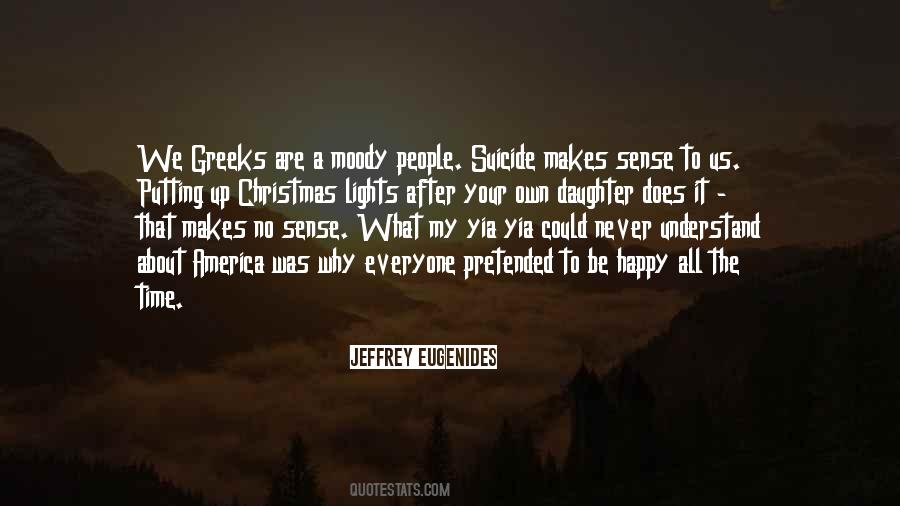 That Makes About As Much Sense As Quotes #858922