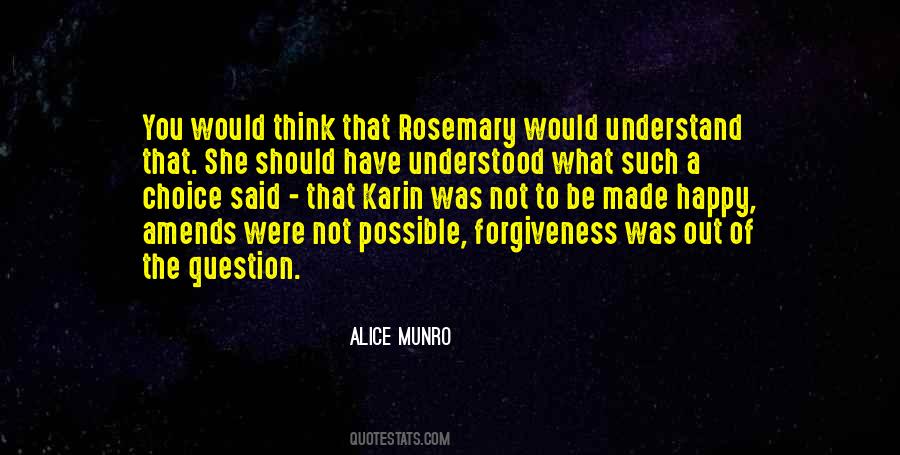 Quotes About Forgiveness Is A Choice #1476058
