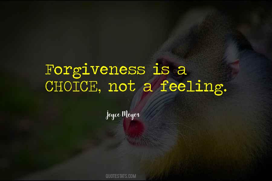 Quotes About Forgiveness Is A Choice #384362