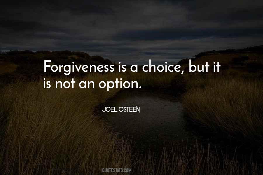 Quotes About Forgiveness Is A Choice #387617