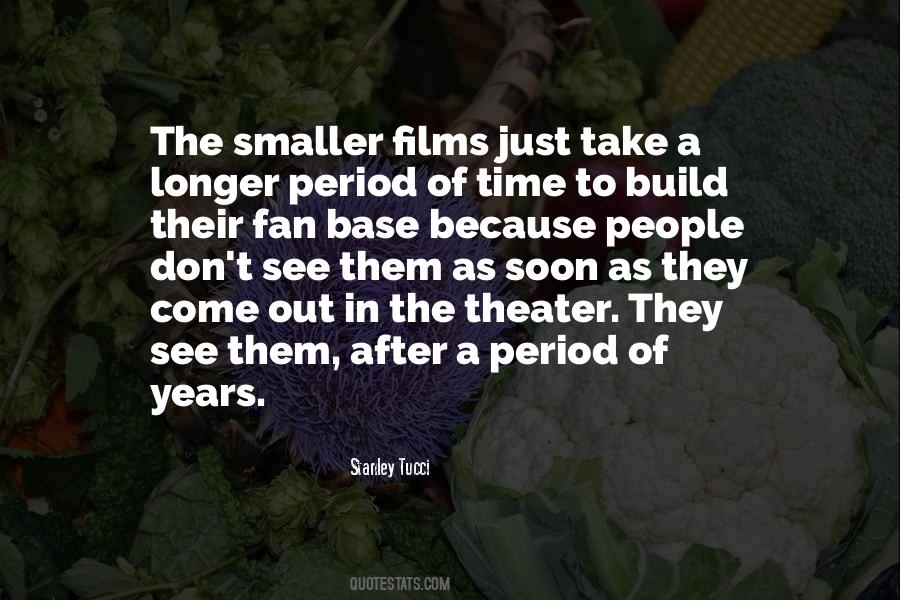 Soon To Come Quotes #484975