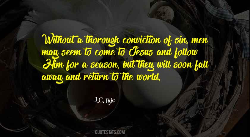 Soon To Come Quotes #756288