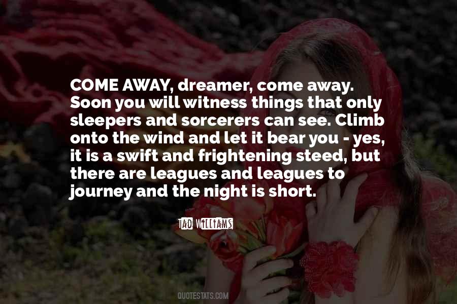 Soon To Come Quotes #867627
