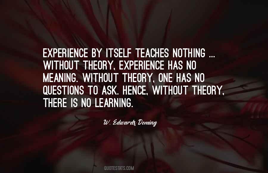 Theory Without Experience Quotes #465442