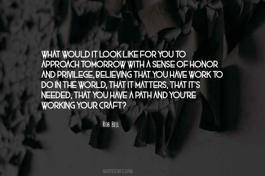 Your Work Matters Quotes #1105386