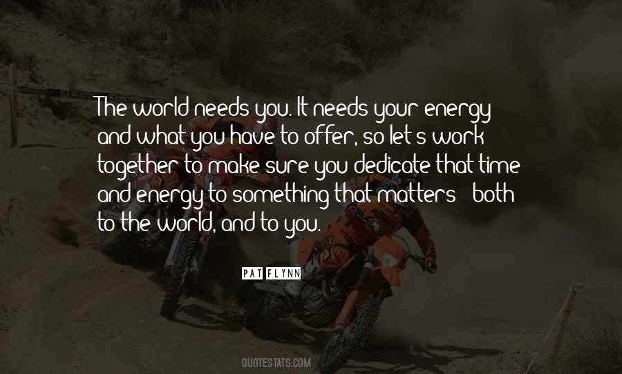 Your Work Matters Quotes #1278862