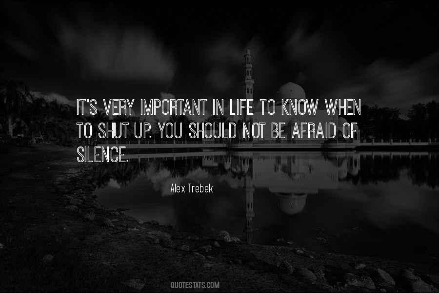 Be Afraid Very Afraid Quotes #76629