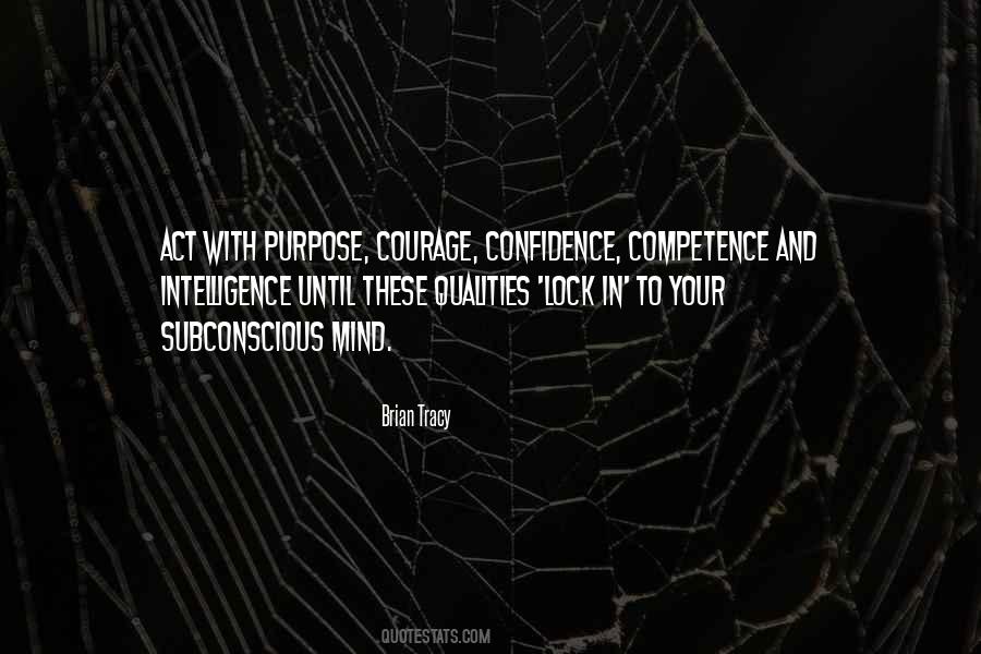 Confidence Courage Quotes #1035205