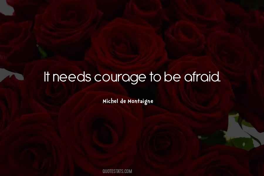 Confidence Courage Quotes #1124389