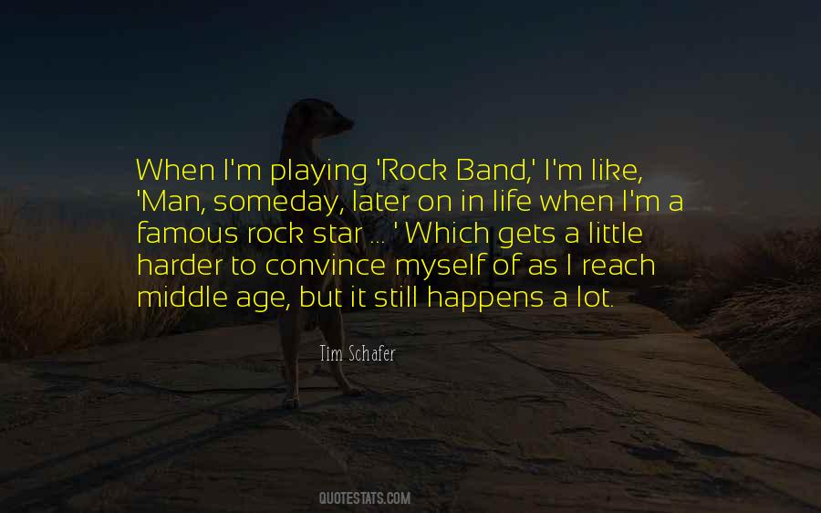Most Famous Rock Quotes #1670503