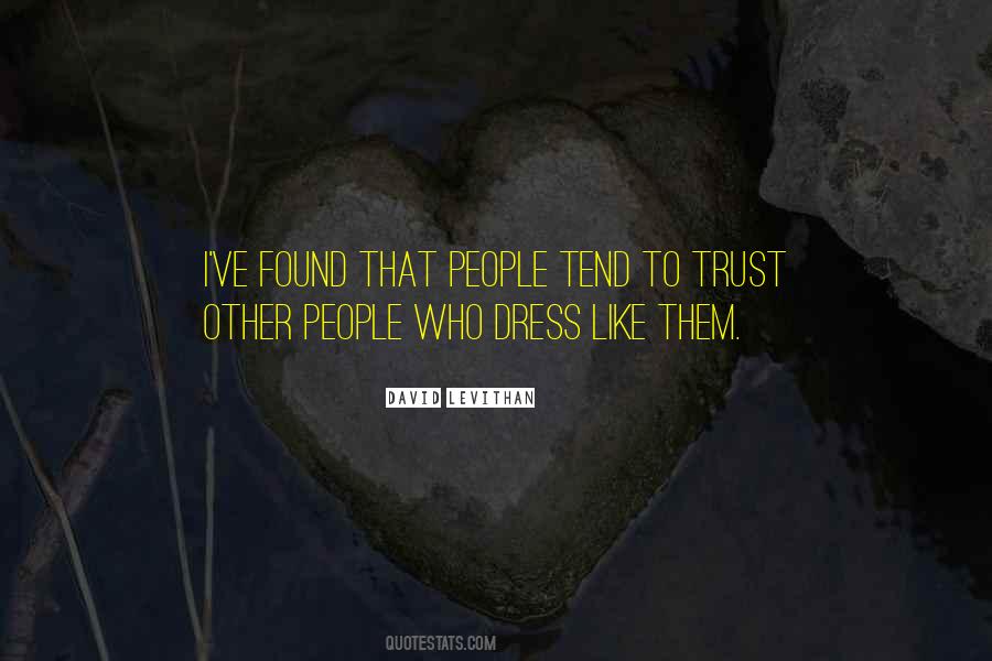 Dress Like That Quotes #1366407